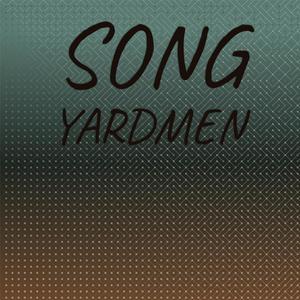 Song Yardmen