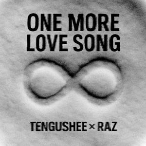 One More Love Song (feat. R a z) (Explicit)