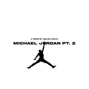 Michael Jordan, Pt. 2