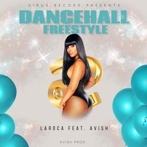 Dancehall Freestyle (feat. Badman & AVISH)