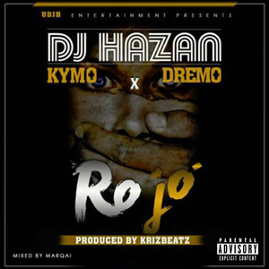 Ro Jo (feat. Kymo X Dremo) (Explicit)