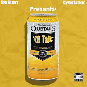 Cb Talk (feat. Keywane Baltimore) [Explicit]