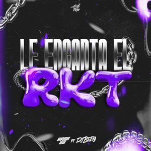 LE ENCANTA EL RKT (feat. Befo)