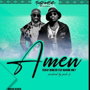 Amen (feat. Makhoe Drey)