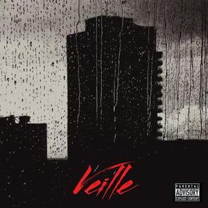 VEILLE (feat. Strappy & Jibril) (Explicit)