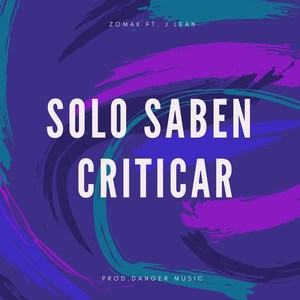 Solo Saben Criticar (Remix|Explicit)