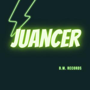 JUAN CER UNO (Explicit)