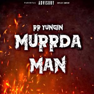 MURRDA MAN (Explicit)