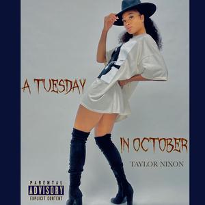 A TUESDAY IN OCTOBER (Explicit)