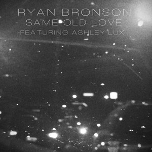 Same Old Love (feat. Ashley Lux)
