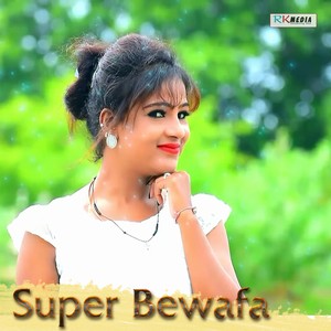 Super Bewafa