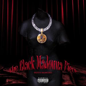 The Black Madonna Piece (Explicit)