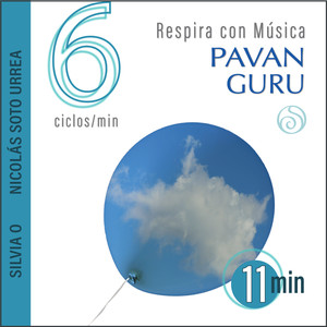 Respira con Música, Pavan Guru 6 Ciclos Min (11 min)