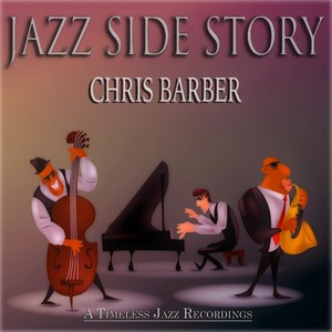 Jazz Side Story (A Timeless Jazz Recordings)