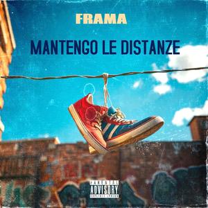 Mantengo Le Distanze (Explicit)