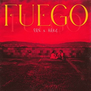 Fuego (Explicit)