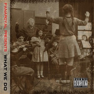 What We Do (feat. Bam & Mr. Bibs) (Explicit)