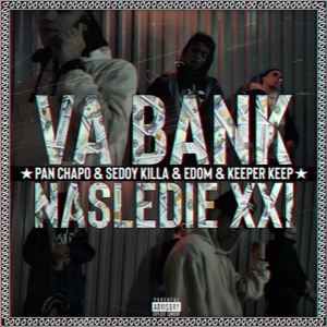 Va-Bank(Nasledie XXI) (Explicit)