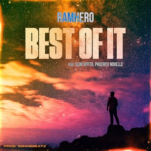 Best of It (feat. Slim Spitta & Phoenyx Novelle)