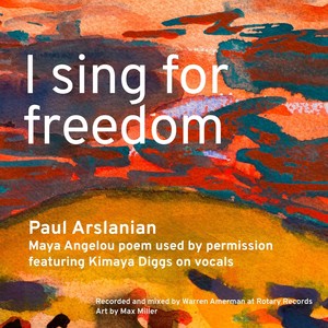 I Sing for Freedom (feat. Kimaya Diggs)