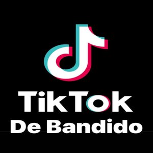 TIK TOK DE BANDIDO (Explicit)