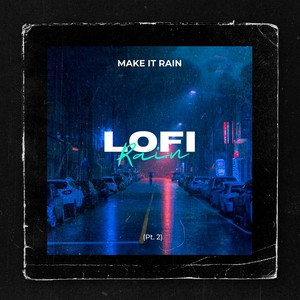 Lofi Rain (Pt. 2)