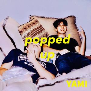 Popped Up (Explicit)