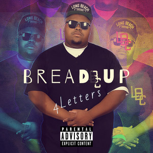 Bread Up (Explicit)