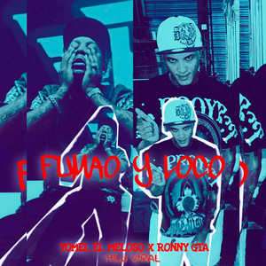 FUMAO Y LOCO (Explicit)