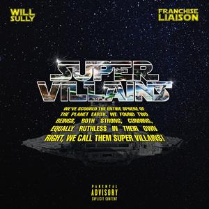 Super Villians (Explicit)