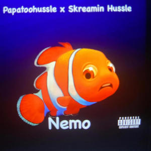 Nemo (feat. Skreamin hussle) (Explicit)