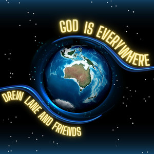 God Is Everywhere