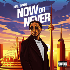 Now or Never (Explicit)