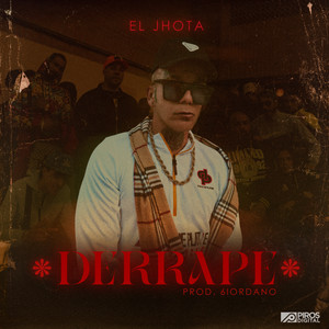 Derrape (Explicit)