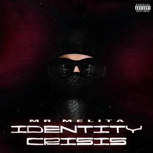 Identity Crisis (Explicit)