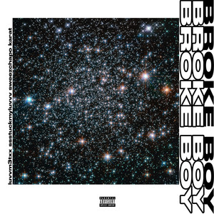 Broke Boy (Explicit)