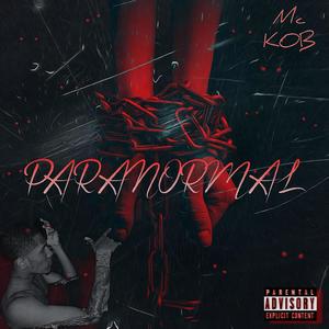 PARANORMAL (Explicit)