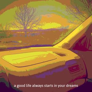 a good life (Explicit)