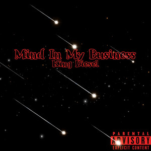 Mind in My Business (Explicit)