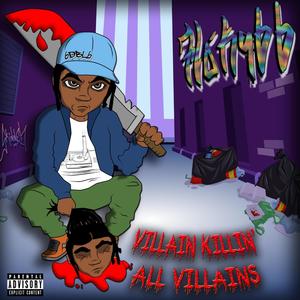 Villain Killin' All Villains (Explicit)