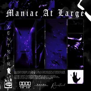 Maniac at Large (Remastered)