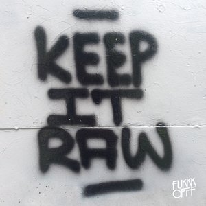 Keep It Raw EP (Explicit)