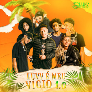 Luvv é meu vício 1.0 (Explicit)