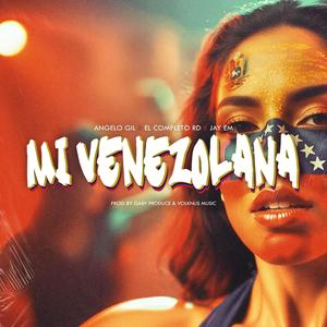 Mi Venezolana (feat. Completo RD, Jay Em El Artista, Gary Produce & Volknus Music)