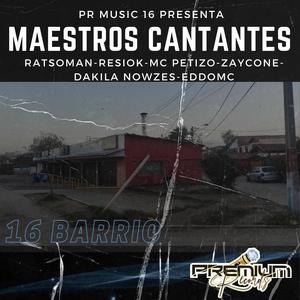 Maestros Cantantes (Mc´s) (feat. Ratsoman, Mc Resiok, Mc Petizo, Dakila Nowzes & Eddo Mc) (Explicit)