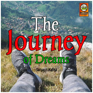 The Journey of Dreams (Satyajit Kalita Remix)