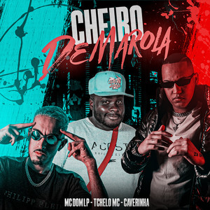 Cheiro de Marola (Explicit)