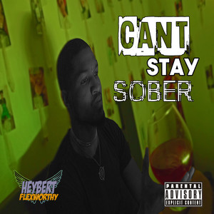 Cant Stay Sober