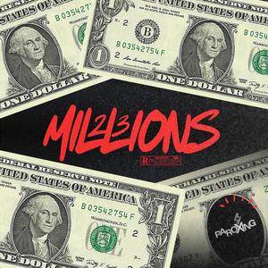 2, 3 MILLIONS (Explicit)