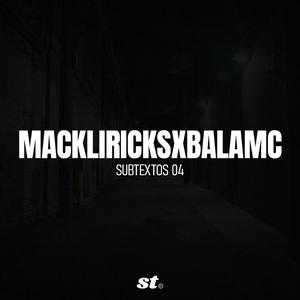 MACKLIRICKSXBALAMC (feat. Balam Crowley & Mack Liricks) (Explicit)